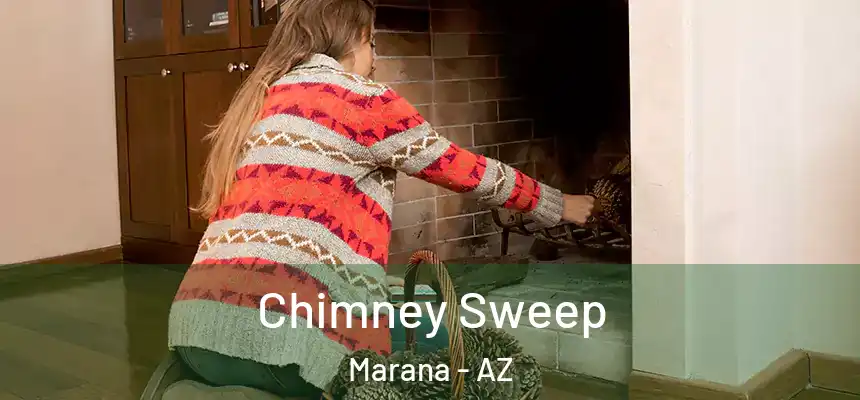  Chimney Sweep Marana - AZ