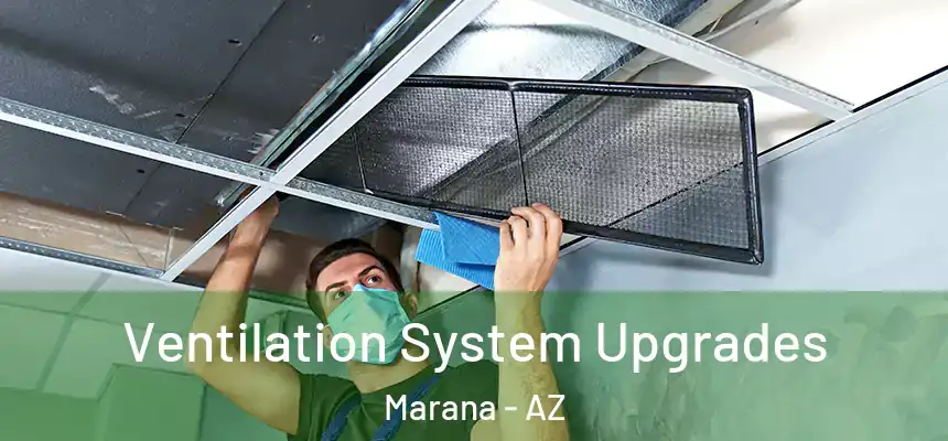  Ventilation System Upgrades Marana - AZ